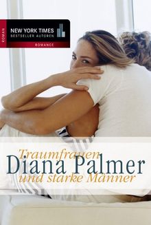 Traumfrauen und starke Männer von Palmer, Diana | Buch | Zustand gut