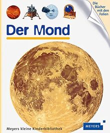 Der Mond: Meyers kleine Kinderbibliothek 85