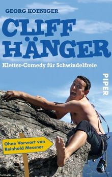 Cliffhänger: Kletter-Comedy für Schwindelfreie