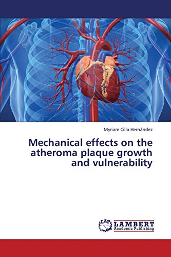 Mechanical effects on the atheroma plaque growth and vulnerability