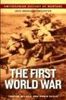 The First World War (Smithsonian History of Warfare)