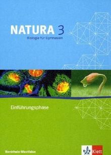 Natura - Biologie für Gymnasien in Nordrhein-Westfalen G8. Schülerbuch Einführungsphase. 10. Schuljahr: 3