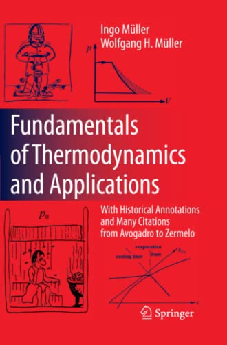 Fundamentals of Thermodynamics and Applications: With Historical Annotations and Many Citations from Avogadro to Zermelo