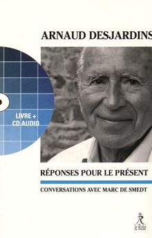 Réponses pour le présent : conversations avec Marc de Smedt