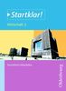 Startklar! (Oldenbourg) - Nordrhein-Westfalen: Wirtschaft - Band 2: Wirtschaften in Unternehmen. Schülerbuch