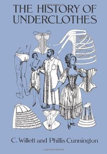 The History of Underclothes (Dover Fashion and Costumes)