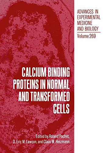 Calcium Binding Proteins in Normal and Transformed Cells (Advances in Experimental Medicine and Biology, Band 269)