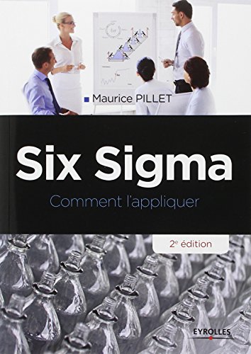 Six Sigma - Comment L'appliquer