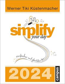 SIMPLIFY YOUR DAY 2024: Einfacher Und Glücklicher Leben De... | Livre ...