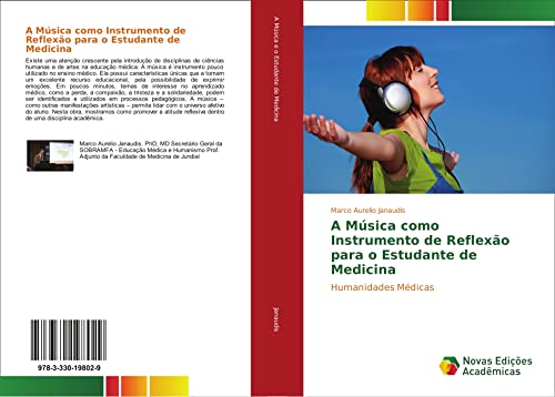 A Música como Instrumento de Reflexão para o Estudante de Medicina: Humanidades Médicas