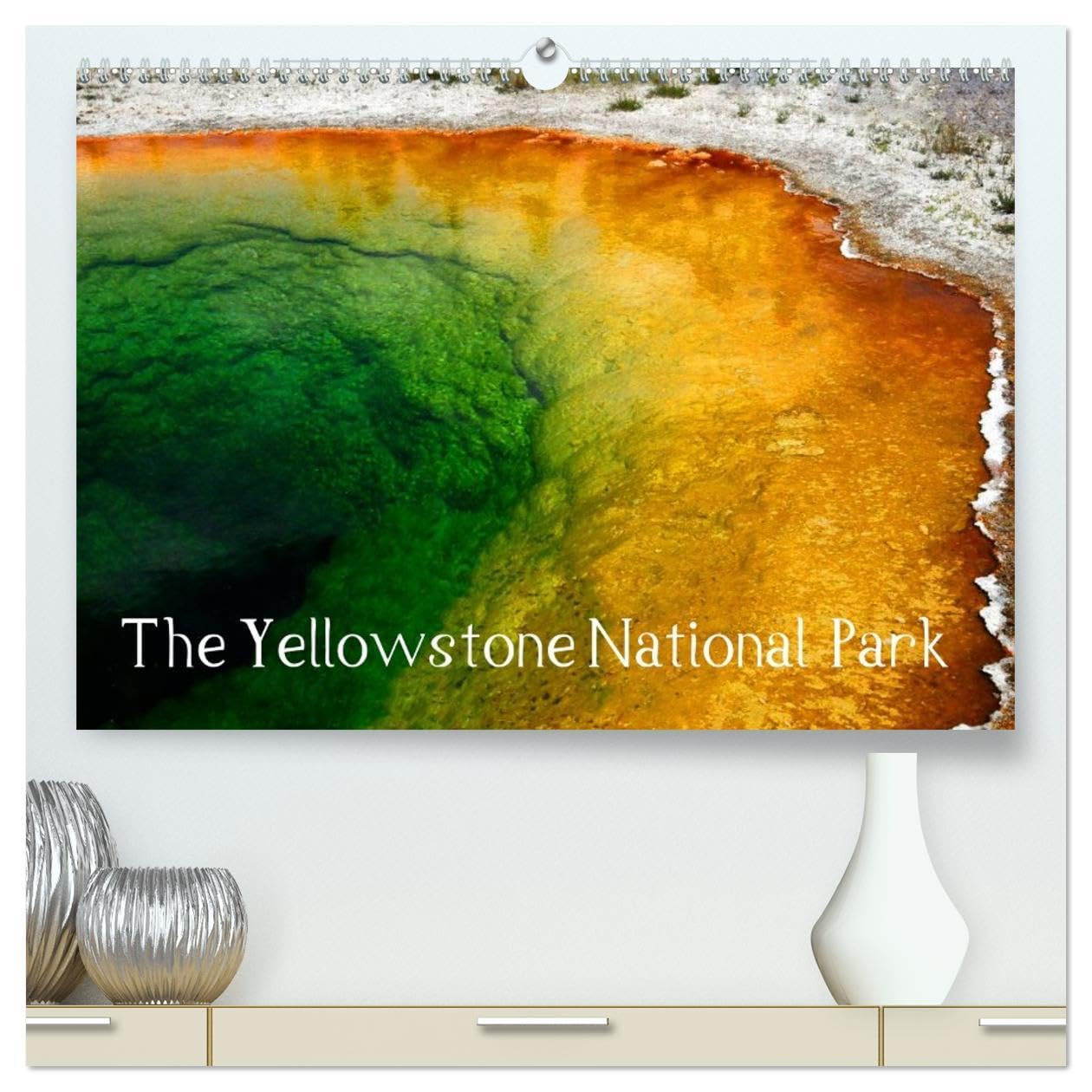 The Yellowstone National Park (High Quality Premium Wall Calendar 2026 DIN A2 landscape),CALVENDO 12 Month Wall Calendar: Wonderful pictures amidst an ... nature in the Yellowstone National Park.