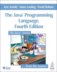 The Java Programming Language (Java (Addison-Wesley))