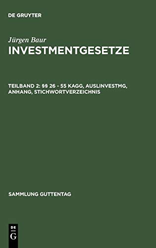 §§ 26 - 55 KAGG, AuslInvestmG, Anhang, Stichwortverzeichnis (Sammlung Guttentag)