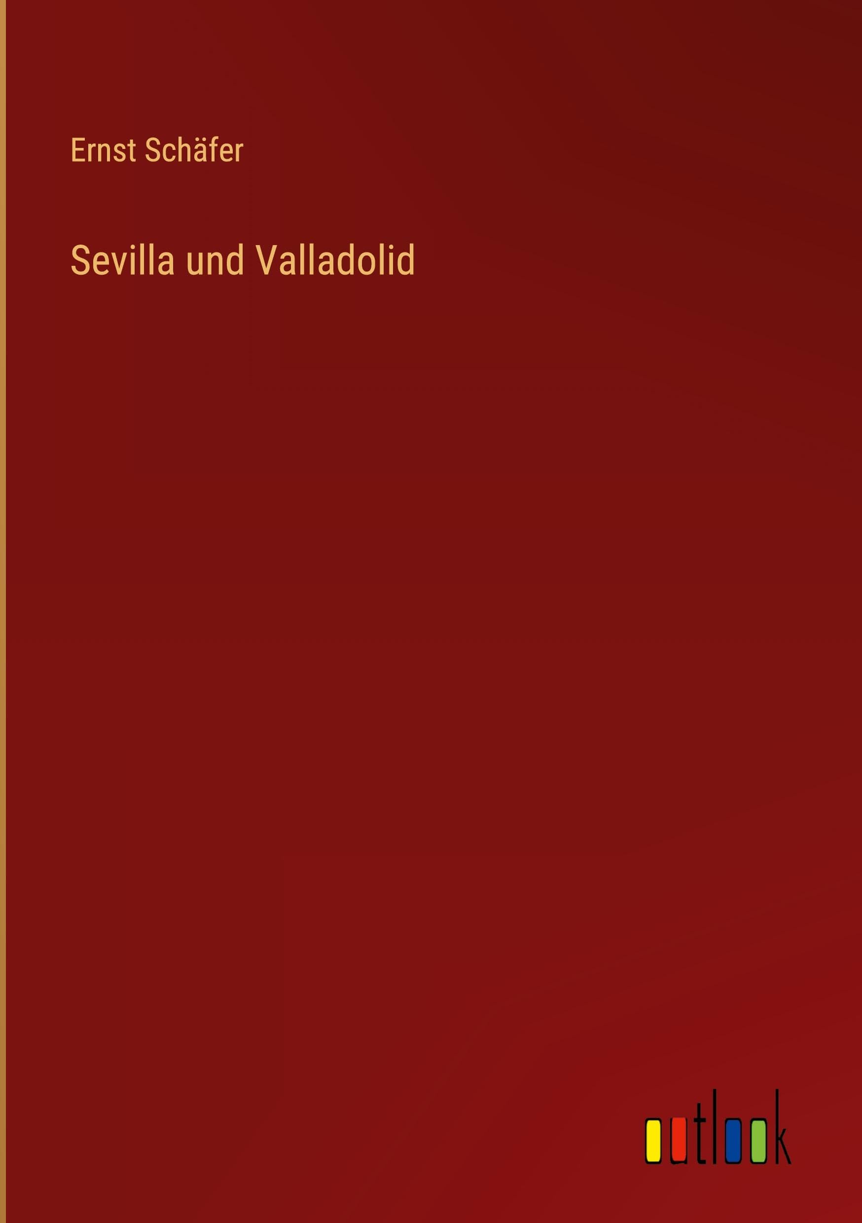 Sevilla und Valladolid