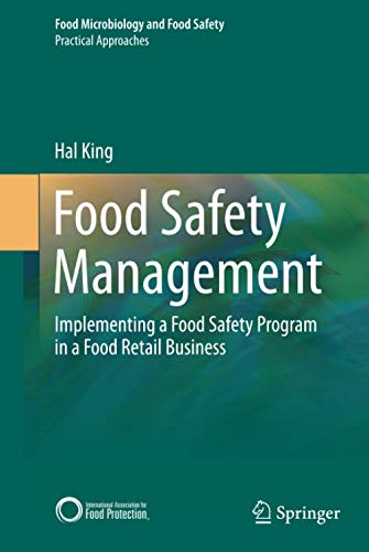 Food Safety Management: Implementing a Food Safety Program in a Food Retail Business (Food Microbiology and Food Safety)