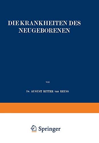 Die Krankheiten des Neugeborenen (Enzyklopaedie der Klinischen Medizin)