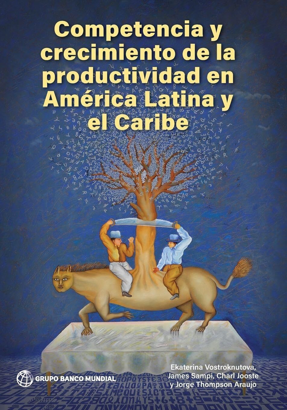 Competencia y crecimiento de la productividad en América Latina y el Caribe