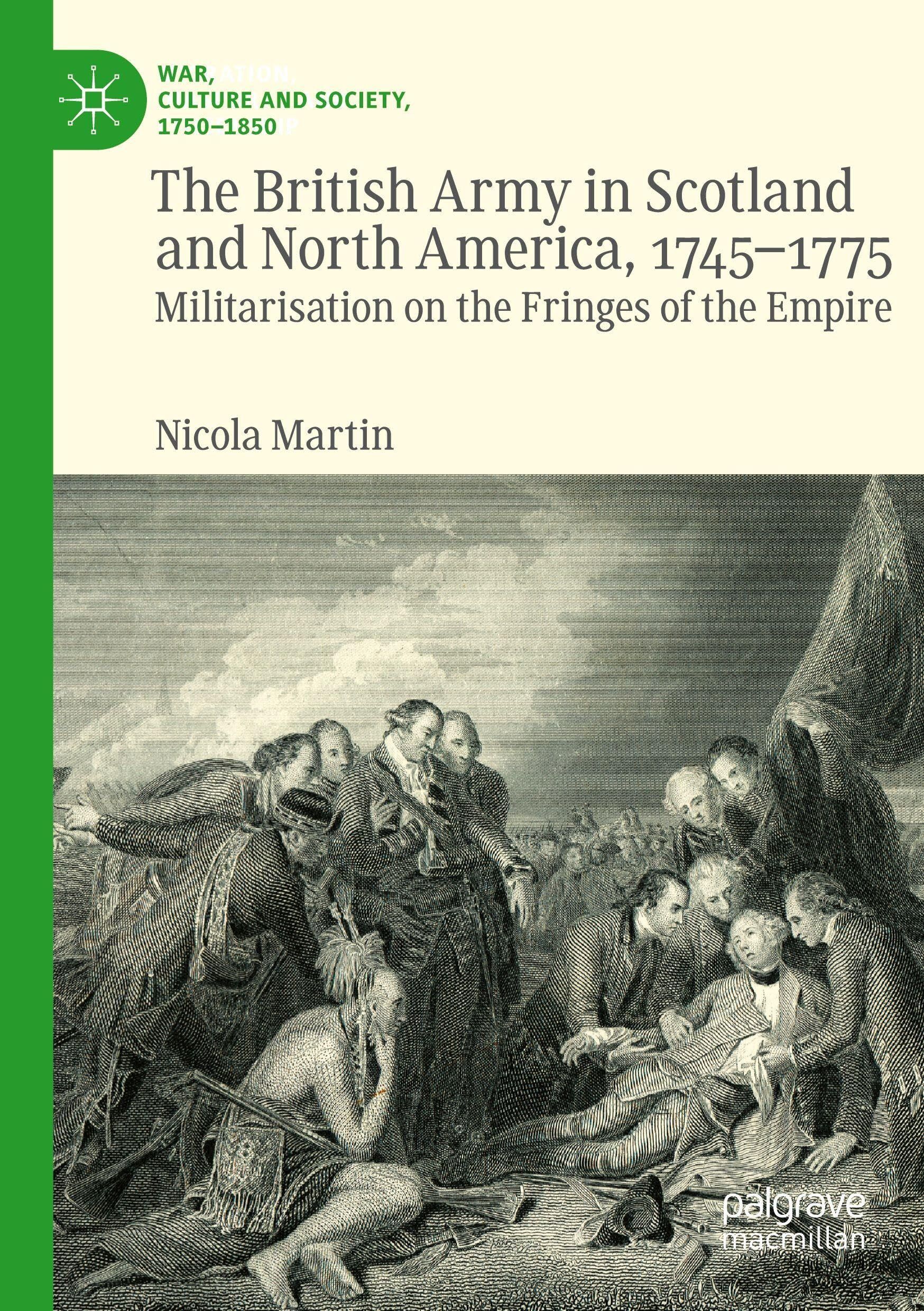 The British Army in Scotland and North America, 1745-1775