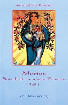 Marias Botschaft an unsere Familien I: BD 1