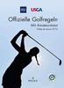 Offizielle Golfregeln - Gültig ab Januar 2016: Mit Amateurstatut
