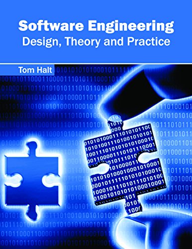 Software Engineering: Design, Theory and Practice