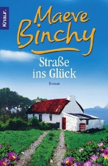 Straße ins Glück: Roman de Binchy, Maeve | Livre | état acceptable