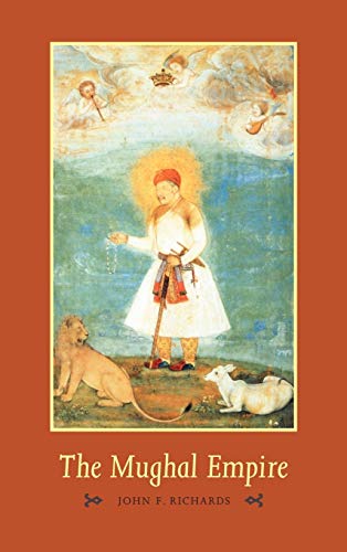 The Mughal Empire (The New Cambridge History of India)