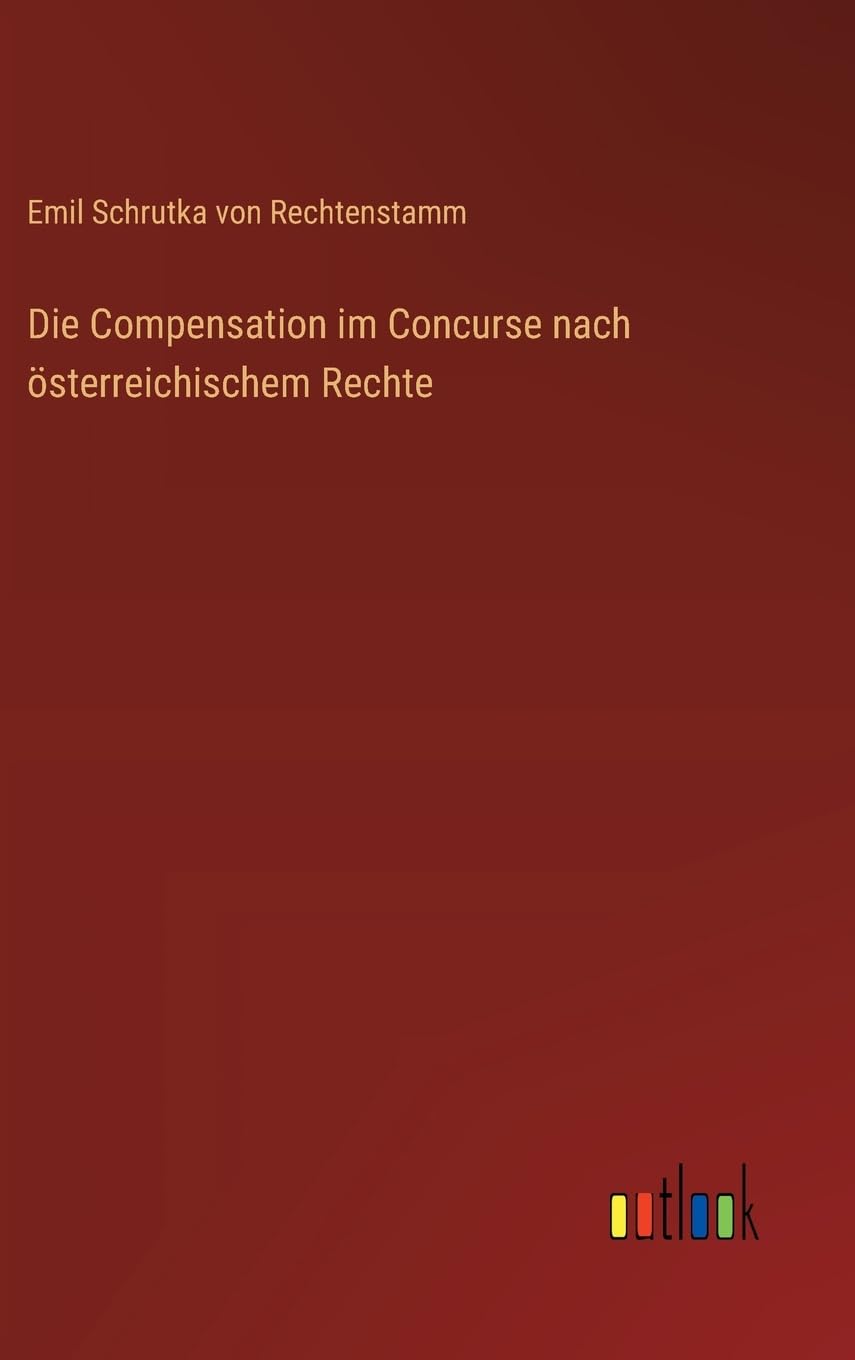 Die Compensation im Concurse nach österreichischem Rechte