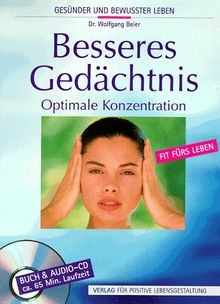 Besseres Gedächtnis, Optimale Konzentration, 1 CD-Audio