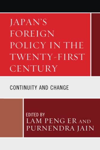Japan's Foreign Policy in the Twenty-First Century: Continuity and Change