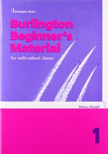 BURLINGTON BEGINNERS MATERIAL 1