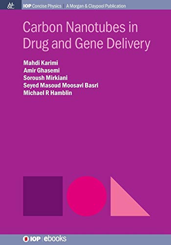 Carbon Nanotubes in Drug and Gene Delivery (Iop Concise Physics)