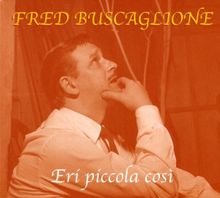 Eri Piccola Cosi'
