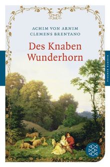 Des Knaben Wunderhorn (Fischer Klassik)