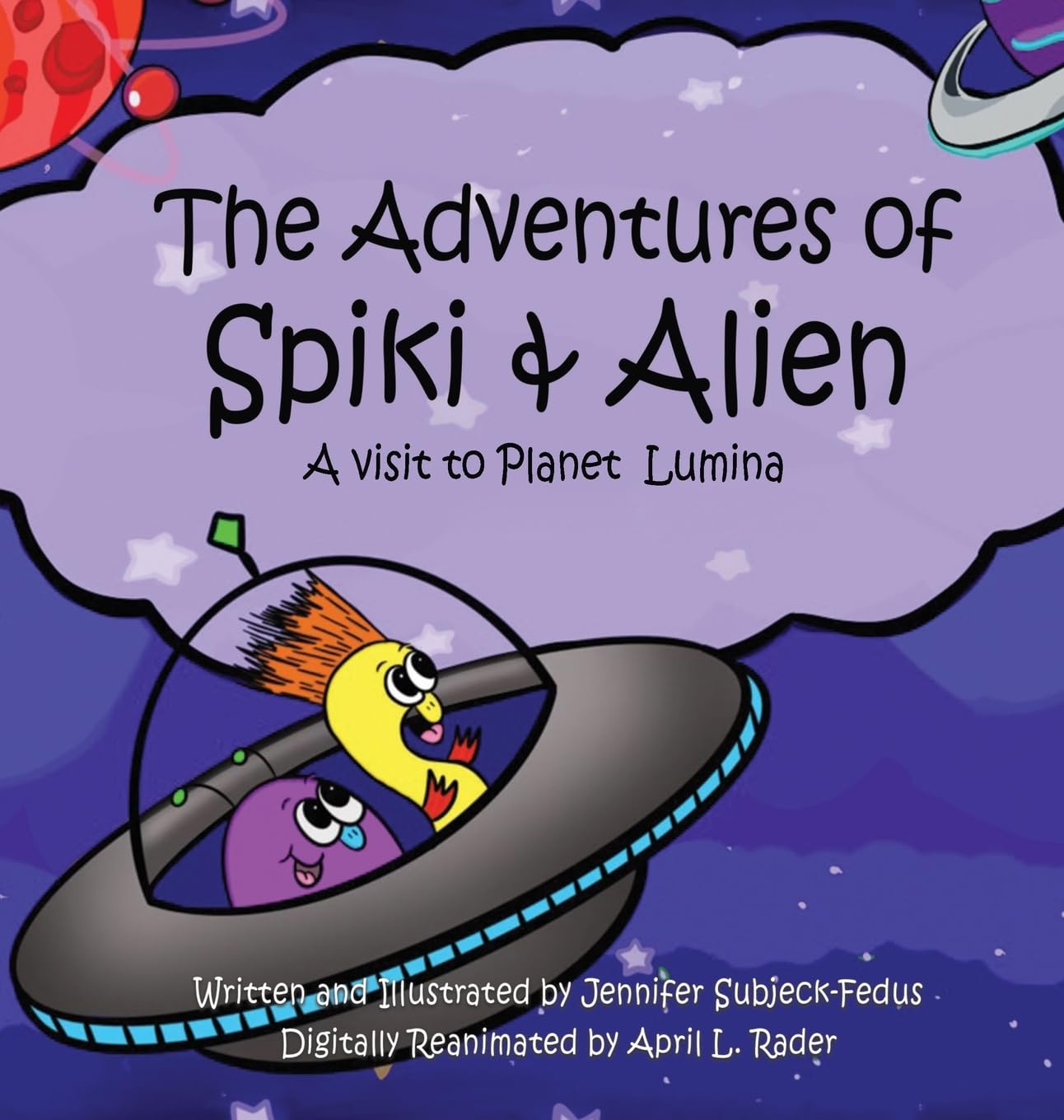 THE ADVENTURES OF SPIKI AND ALIEN: A visit to Planet Lumina