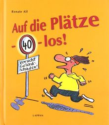 Auf die Plätze - vierzig - los!