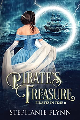 Pirate's Treasure: A Time Travel Romance: A Protector Romantic Suspense (Pirates in Time, Band 2)