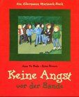 Keine Angst vor der Bande