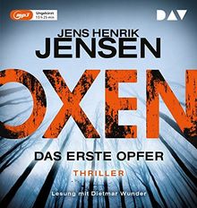 Oxen - Das erste Opfer: Ungekürzte Lesung mit Dietmar Wunder (2 mp3-CDs)