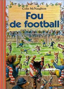 Fou de Football (Fol Benj 3)