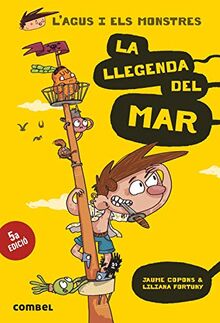 La llegenda del mar (L'Agus i els monstres, Band 5)