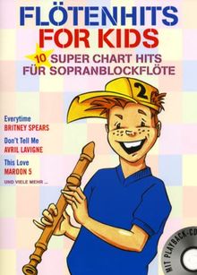 Flötenhits for Kids 2. Mit CD. 10 Super Chart Hits für Sopranblockflöte