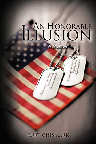 An Honorable Illusion: A Memoir