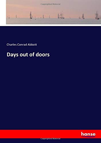 Days out of doors