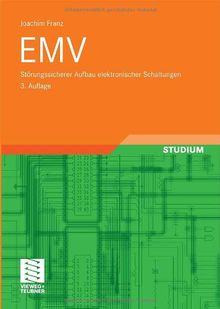 EMV: Störungssicherer Aufbau elektronischer Schaltungen