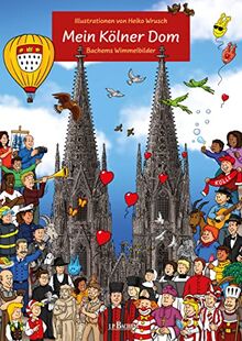 Mein Kölner Dom: Bachems Wimmelbilder
