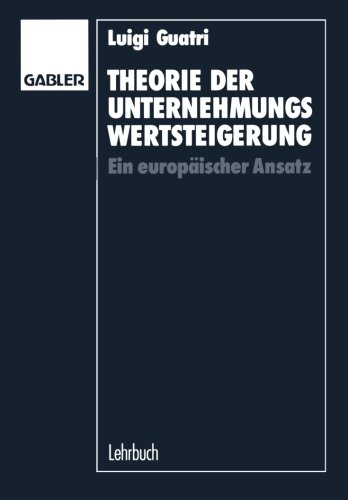 Theorie der Unternehmungswertsteigerung