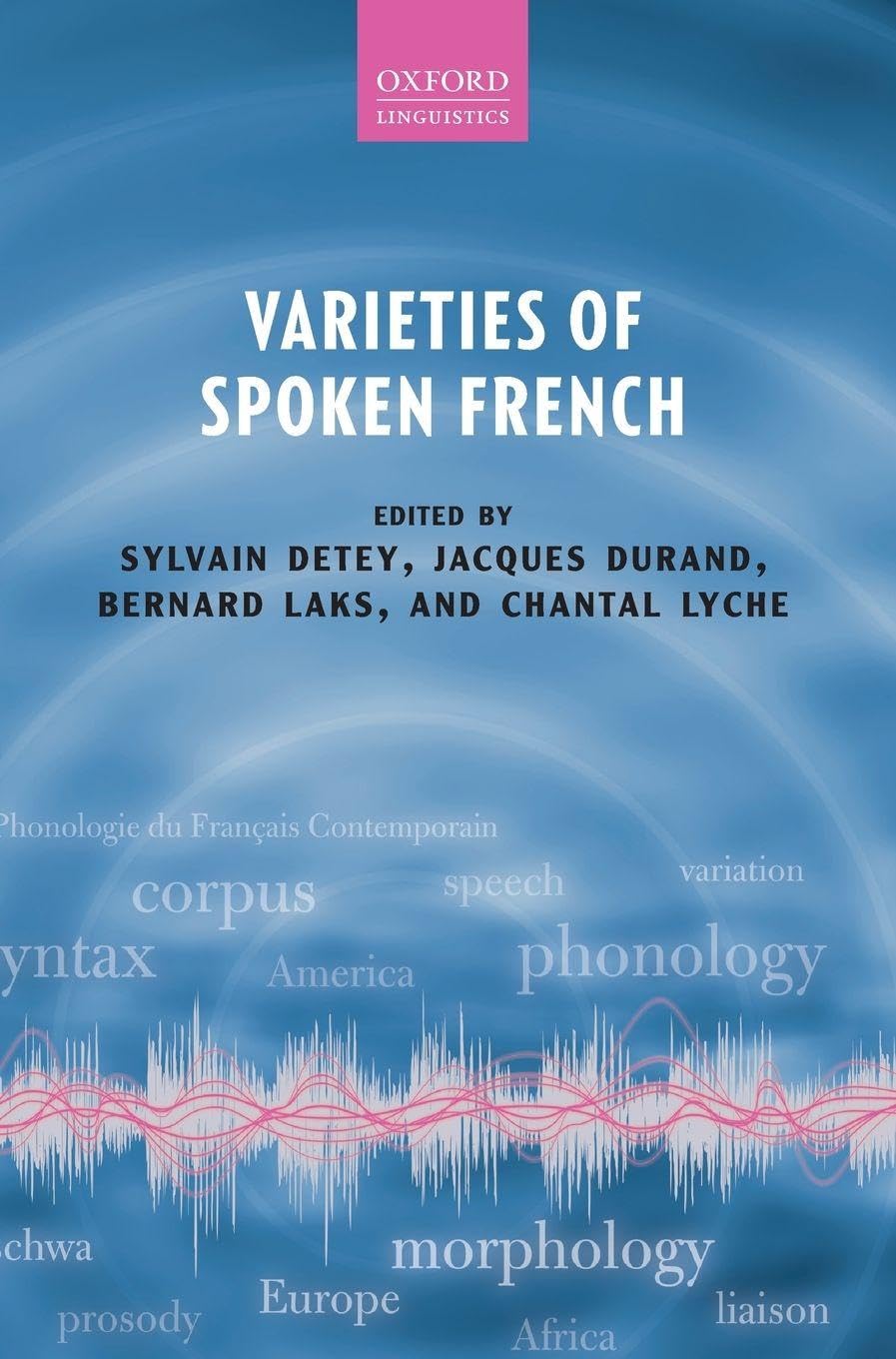 VARIETIES OF SPOKEN FRENCH C