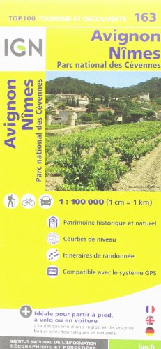 IGN 1 : 100 000 Avignon - Nîmes: Top 100 Tourisme et Découverte . Patrimoine historique et naturel / Courbes de niveau / Routes et chemins / Itinéaires de randonnée / Compatible GPS (Ign Map