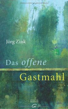 Das offene Gastmahl